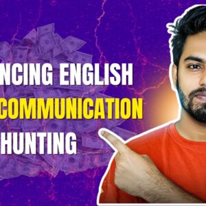 Freelancing English, Client Hunting & Client Communication Mastery