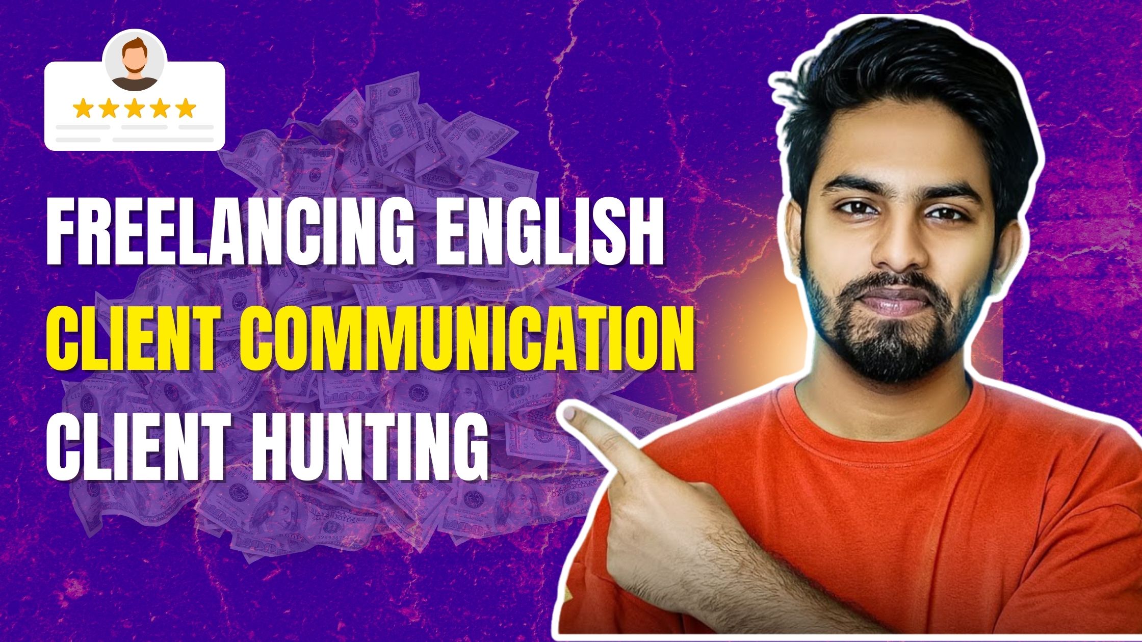 Freelancing English, Client Hunting & Client Communication Mastery